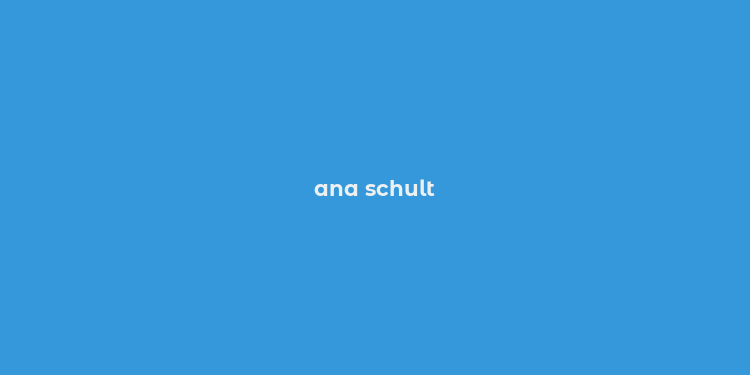 ana schult