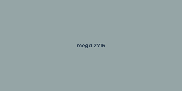 mega 2716