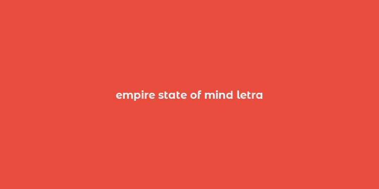 empire state of mind letra