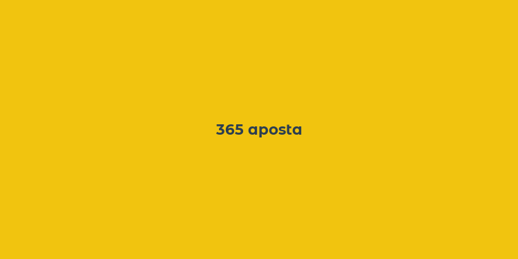 365 aposta