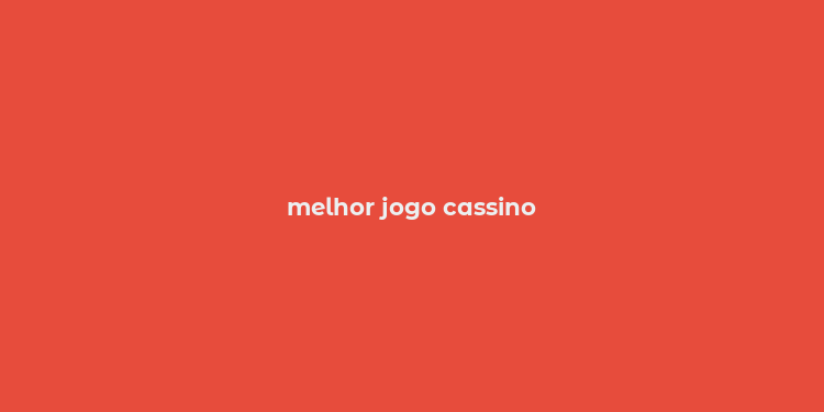 melhor jogo cassino