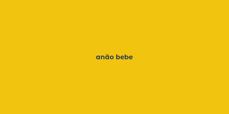 anão bebe