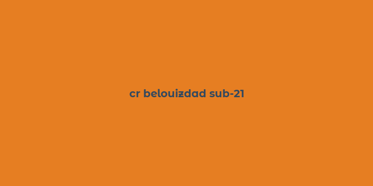 cr belouizdad sub-21