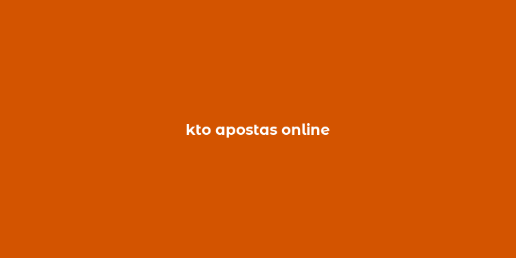 kto apostas online