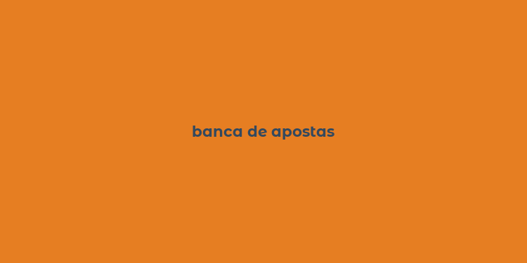 banca de apostas