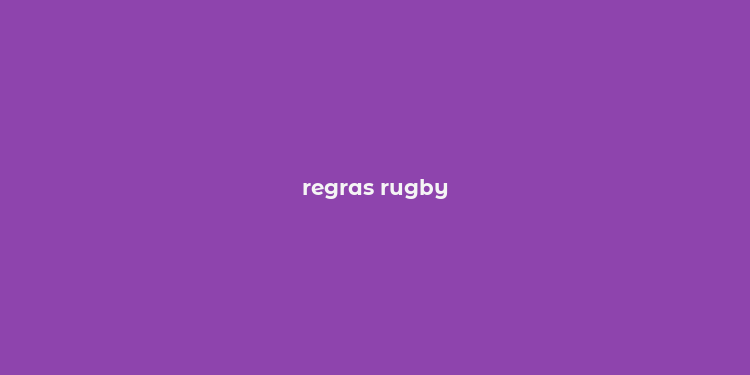 regras rugby