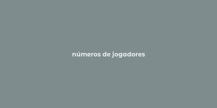 números de jogadores