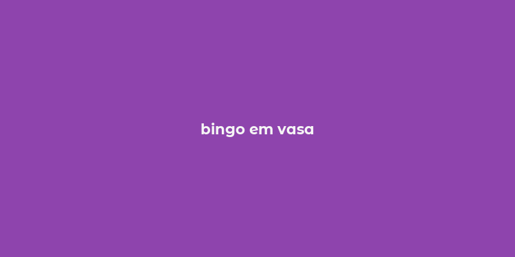 bingo em vasa