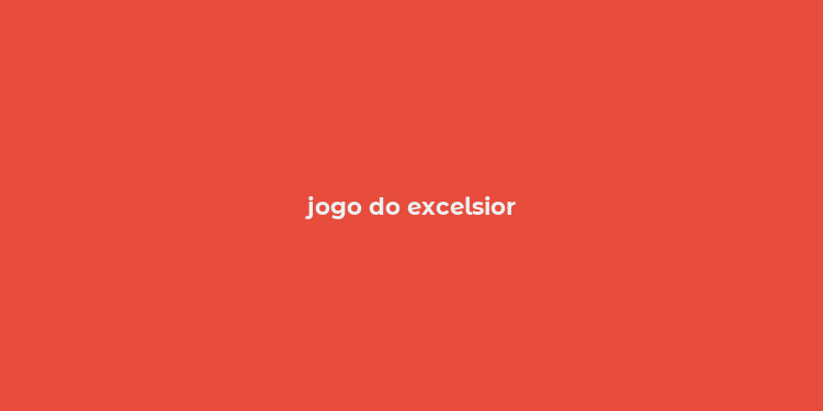 jogo do excelsior