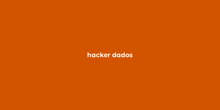 hacker dados