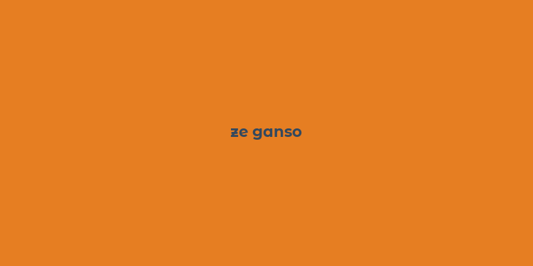 ze ganso