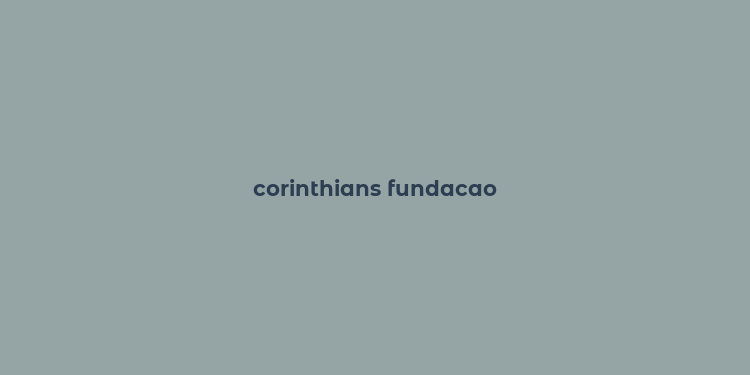 corinthians fundacao