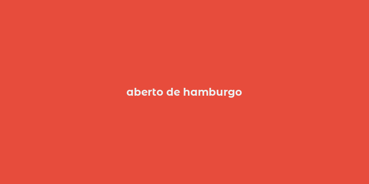 aberto de hamburgo