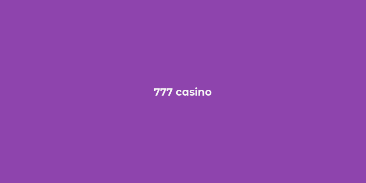 777 casino