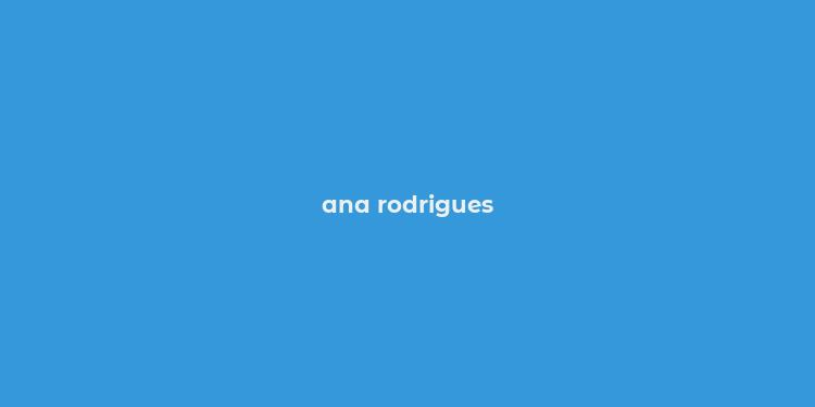 ana rodrigues