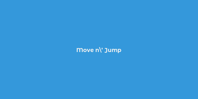 Move n’ Jump