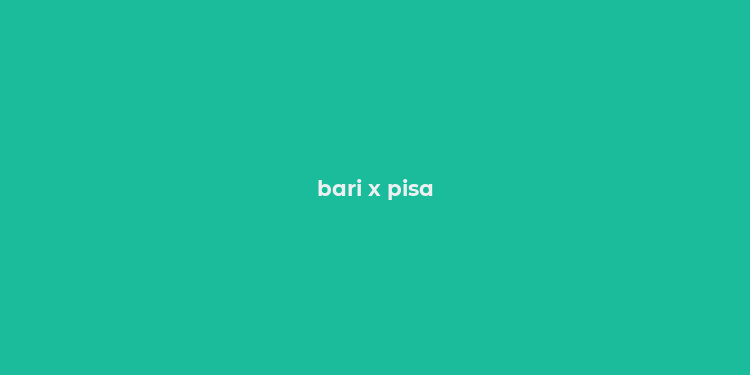 bari x pisa