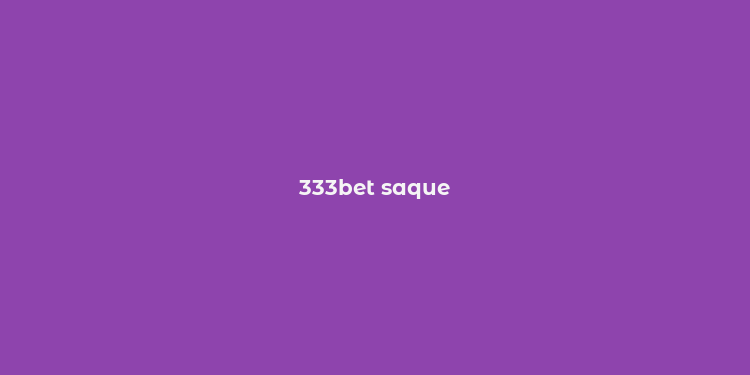 333bet saque