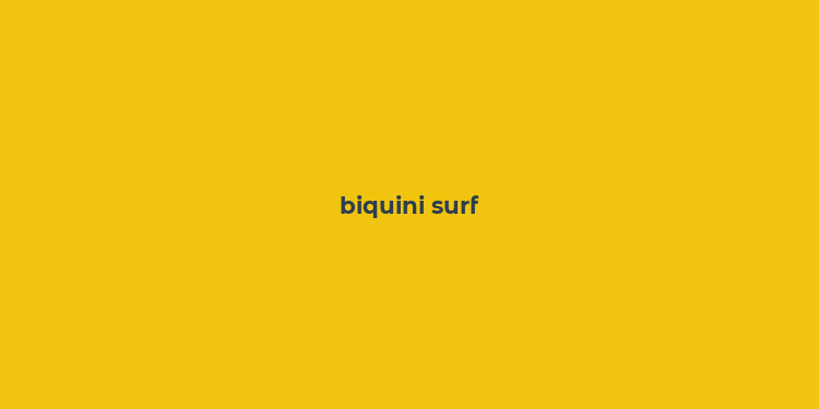 biquini surf