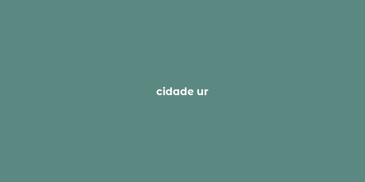 cidade ur