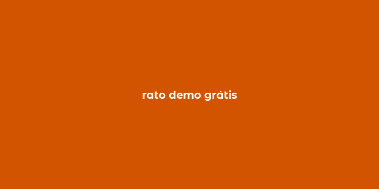 rato demo grátis