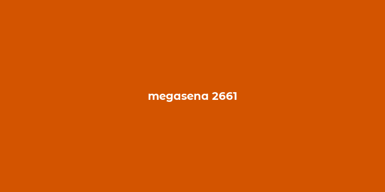 megasena 2661