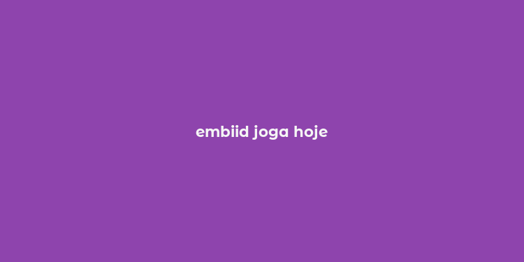 embiid joga hoje