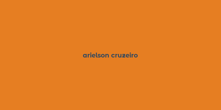 arielson cruzeiro