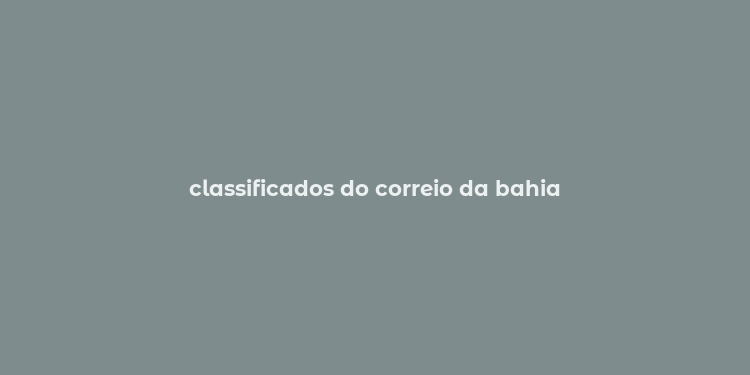 classificados do correio da bahia