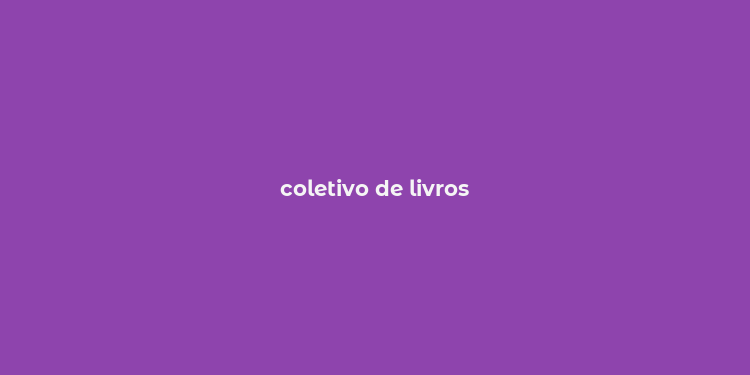 coletivo de livros