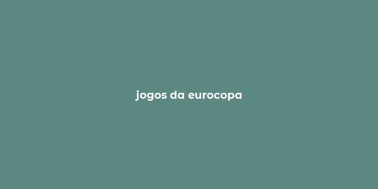 jogos da eurocopa