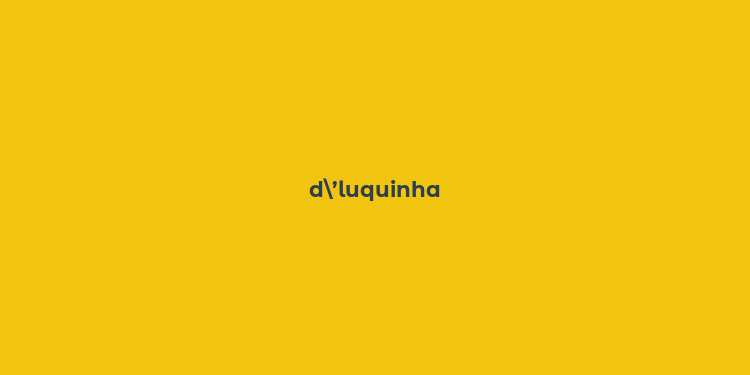 d’luquinha