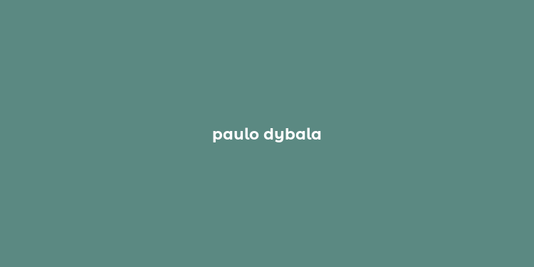 paulo dybala