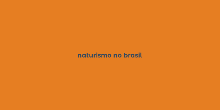 naturismo no brasil