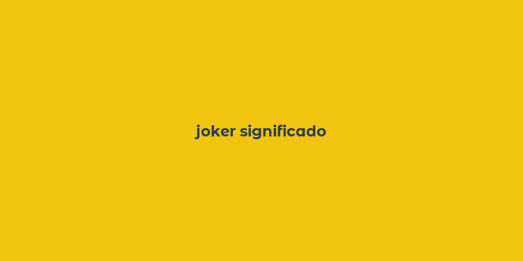 joker significado