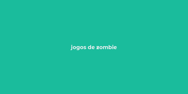 jogos de zombie