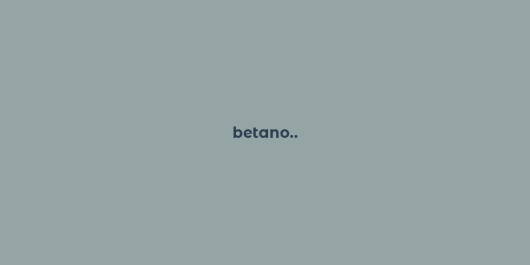 betano..