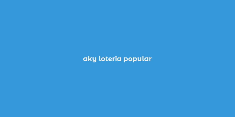 aky loteria popular