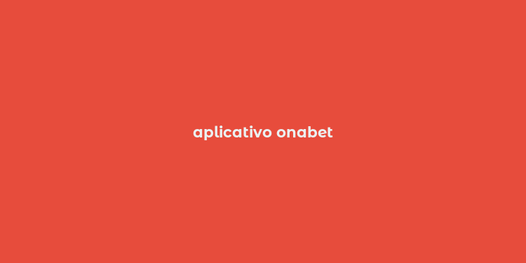 aplicativo onabet