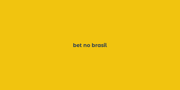 bet no brasil