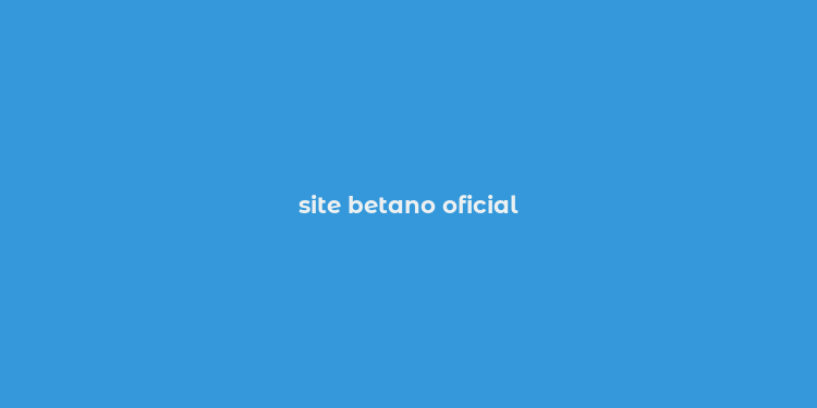 site betano oficial