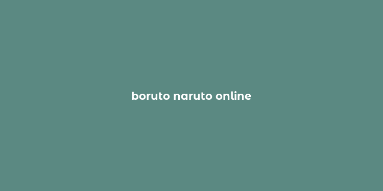 boruto naruto online