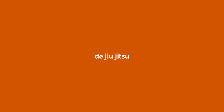 de jiu jitsu