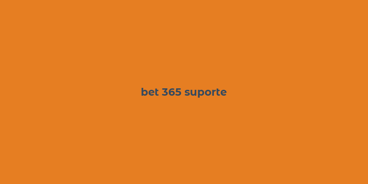 bet 365 suporte