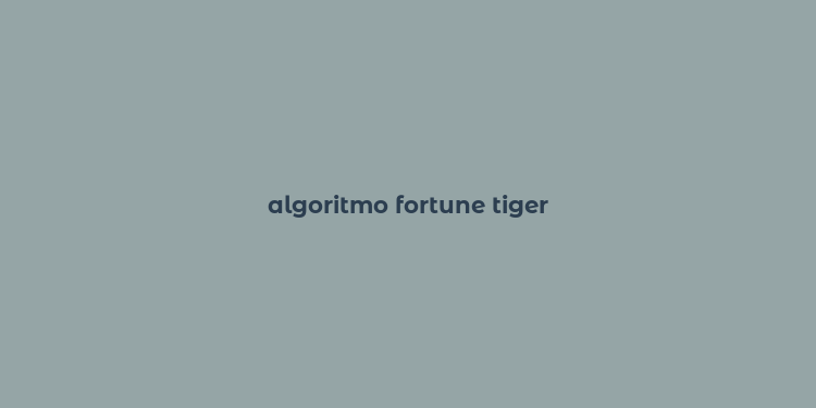 algoritmo fortune tiger