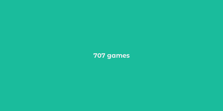 707 games