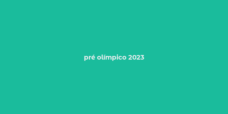 pré olímpico 2023