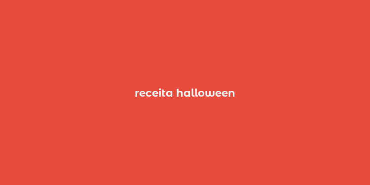 receita halloween