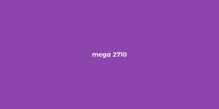 mega 2710