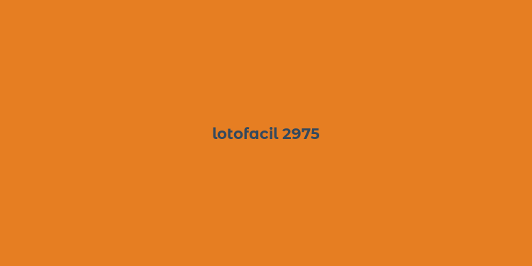 lotofacil 2975